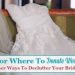 Where to Donate an Old Wedding Dress [Ways to Declutter your Bridal Gown]