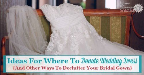 Where to Donate an Old Wedding Dress [Ways to Declutter your Bridal Gown]