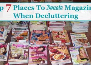 Top 7 Places to Donate Magazines When Decluttering Your Home