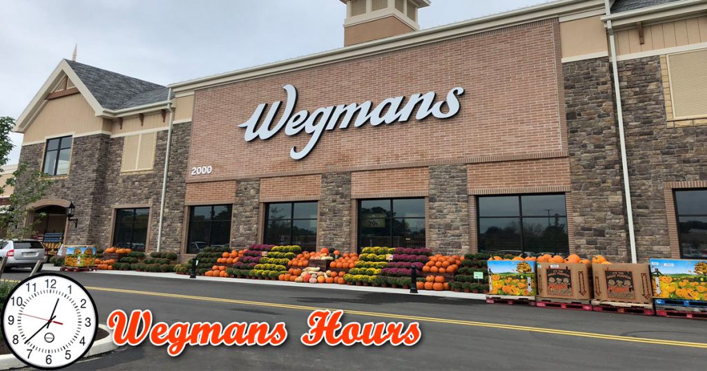 What Time Does Wegmans Close?